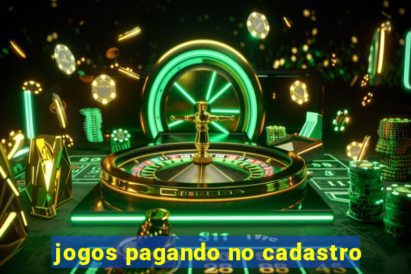 jogos pagando no cadastro